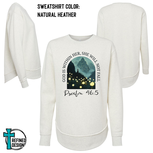 “She Will Not Fall” Psalm 46:5 Cozy Sweatshirt