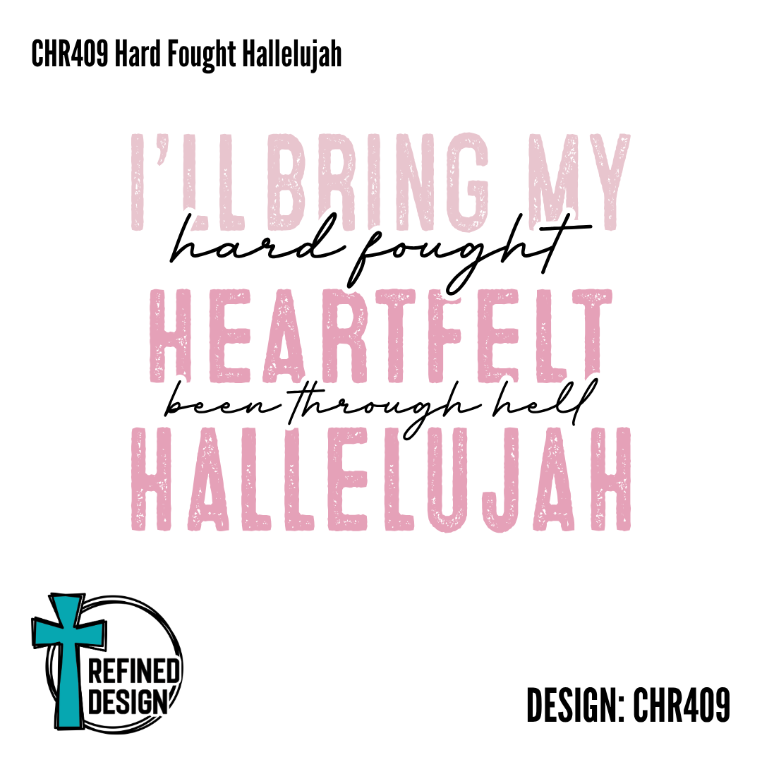 CHR409 Hard Fought Hallelujah