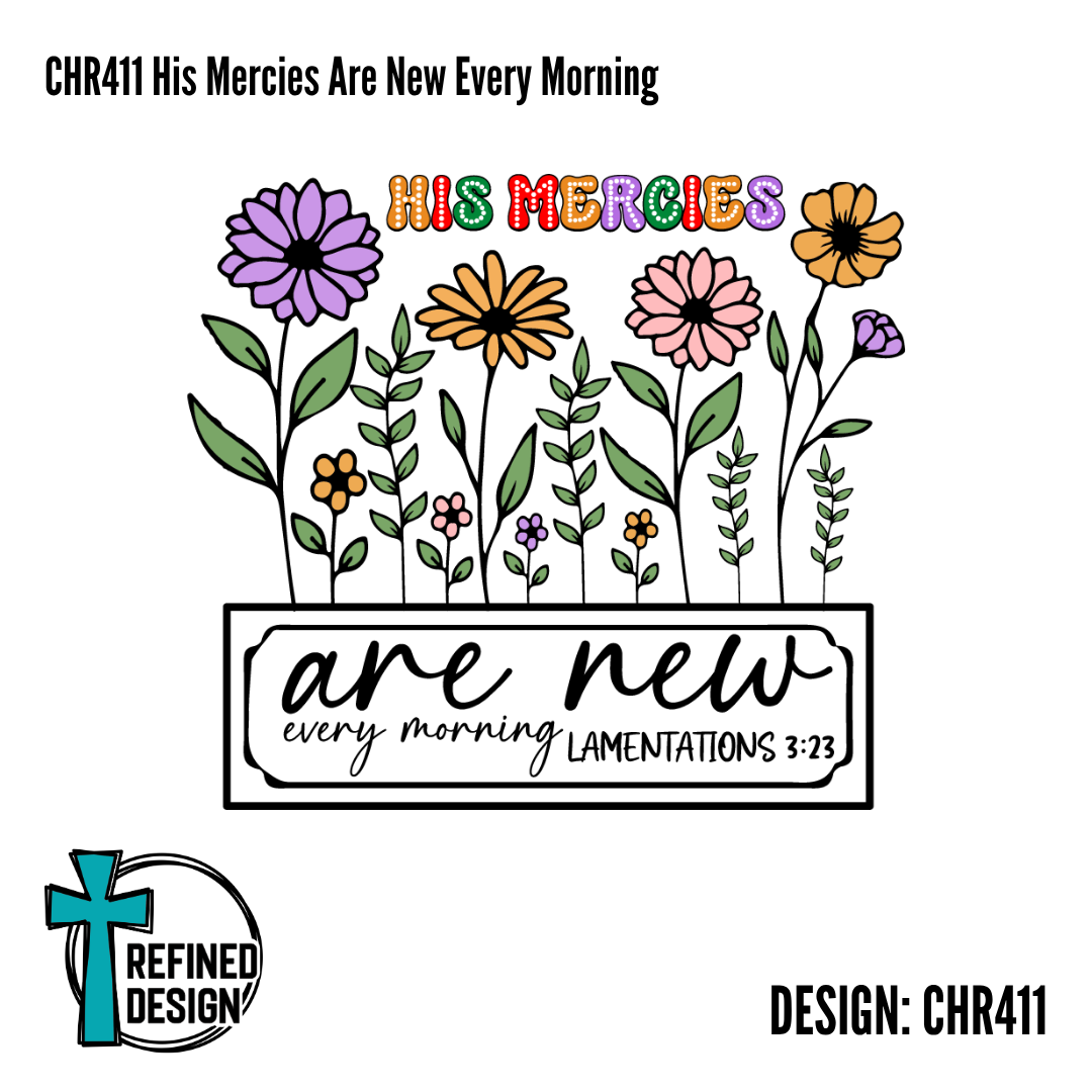 CHR411 His Mercies Are New Every Morning
