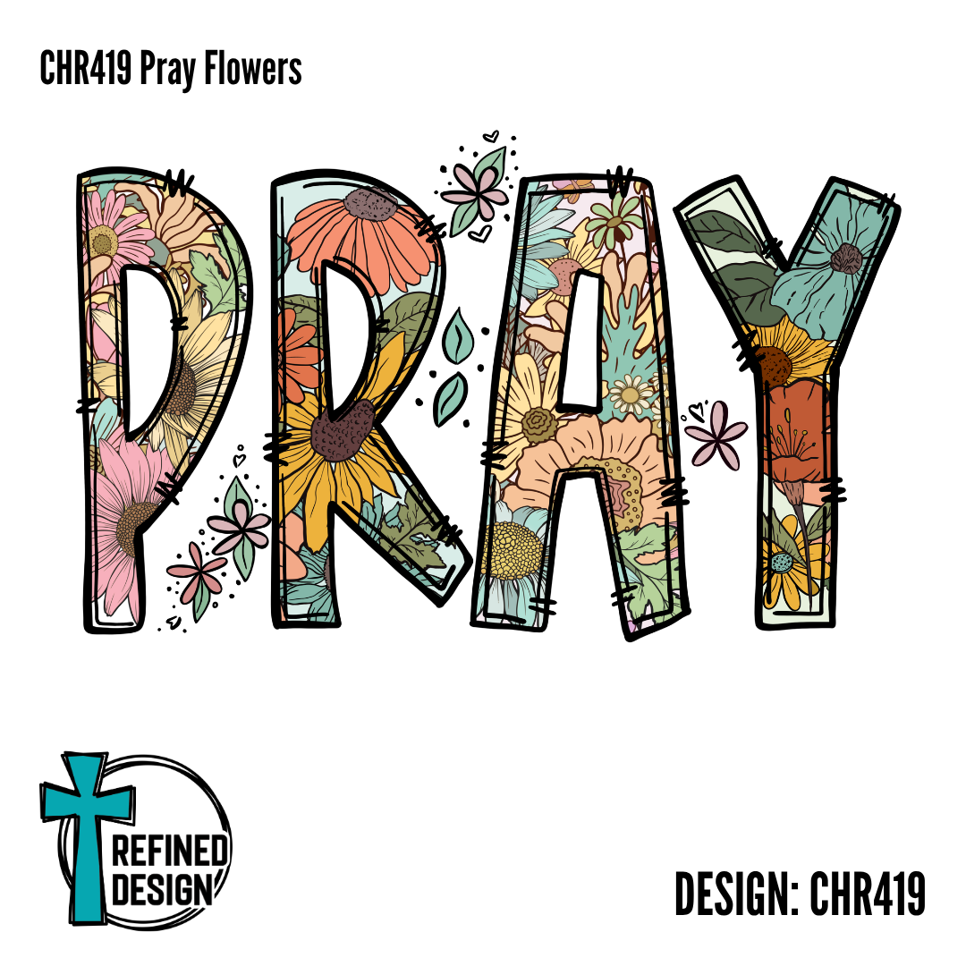 CHR419 Pray Flowers