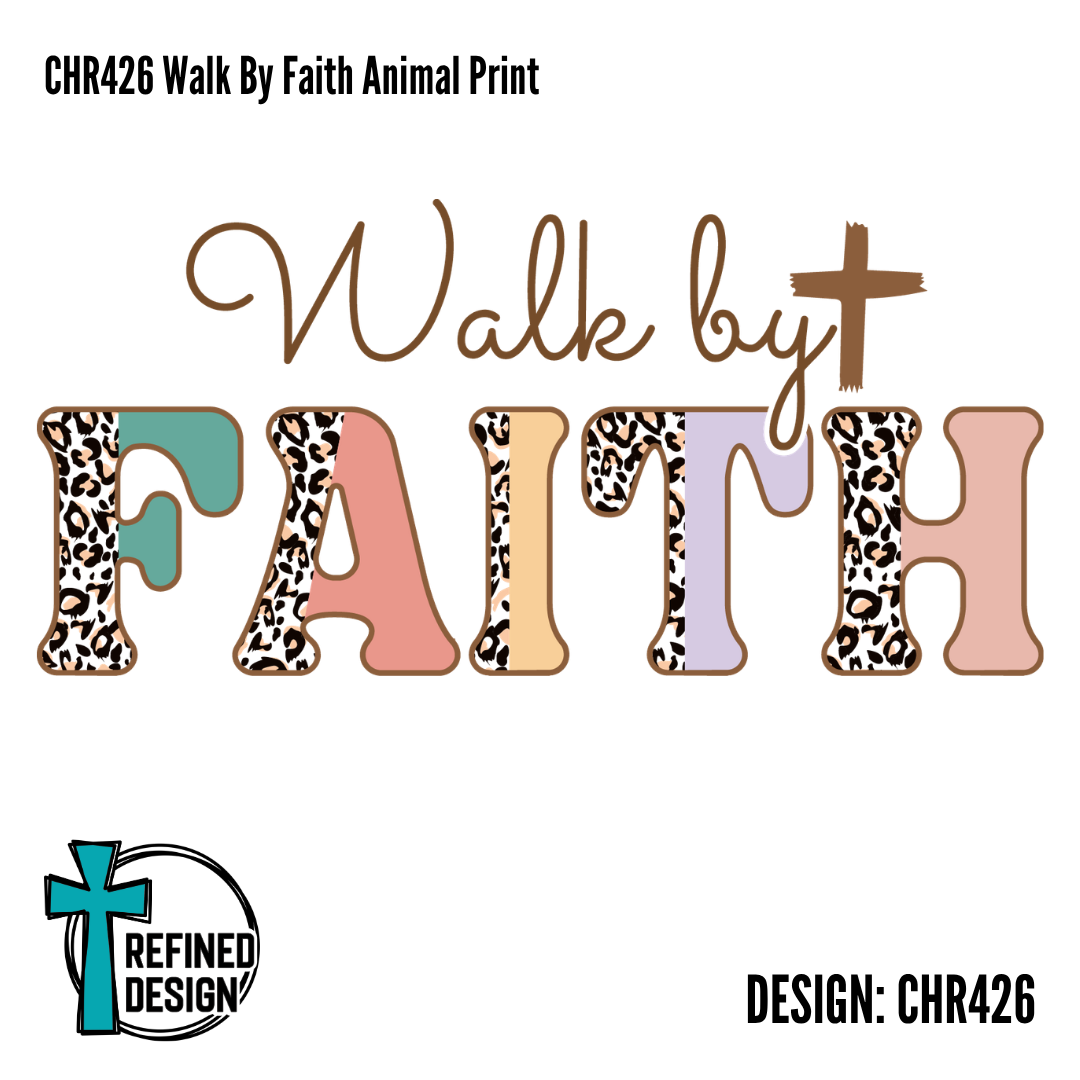 CHR426 Walk By Faith Animal Print