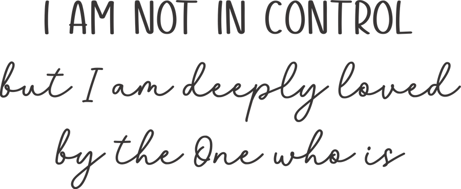 I Am Not in Control