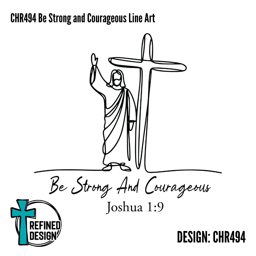 CHR494 Be Strong and Courageous Line Art