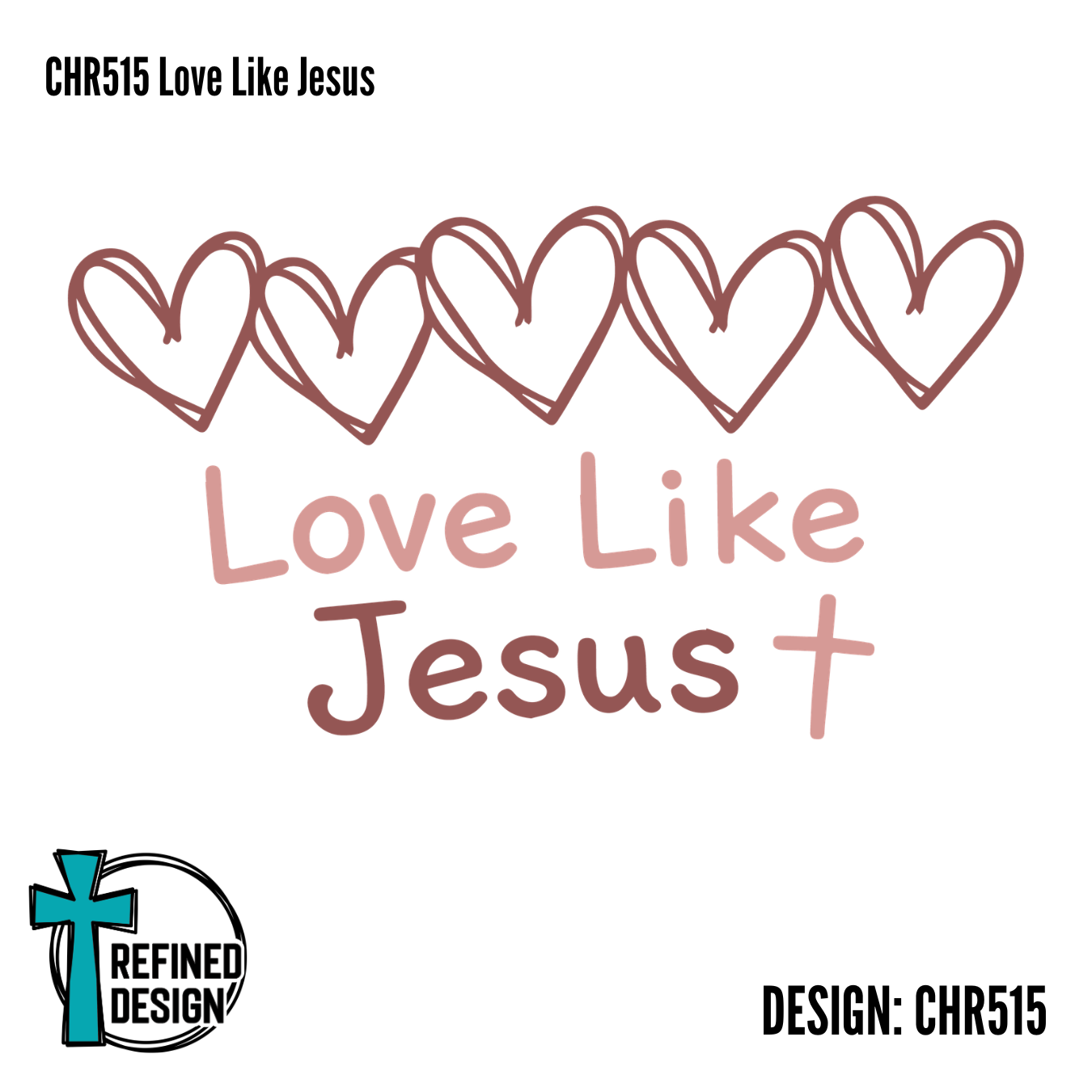 CHR515 Love Like Jesus
