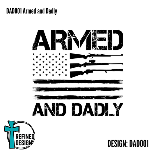 DAD001 Armed and Dadly