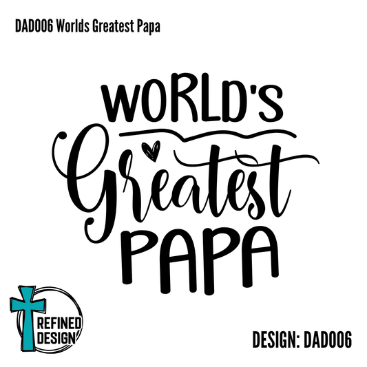 DAD006 Worlds Greatest Papa