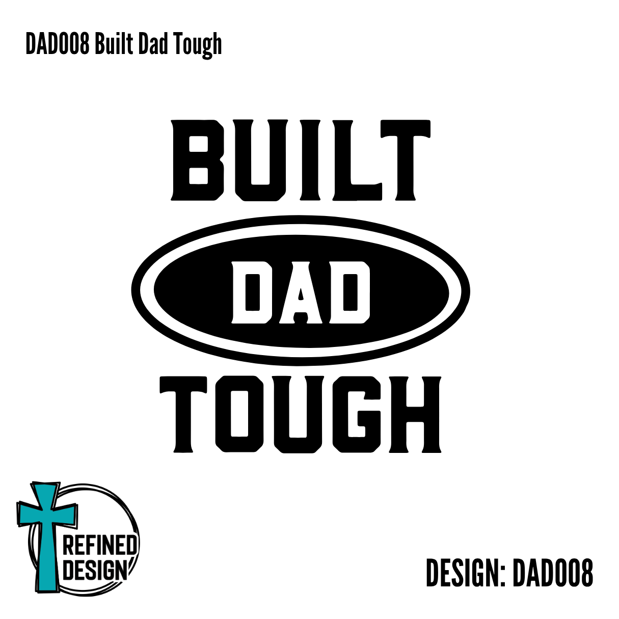 DAD008 Built Dad Tough