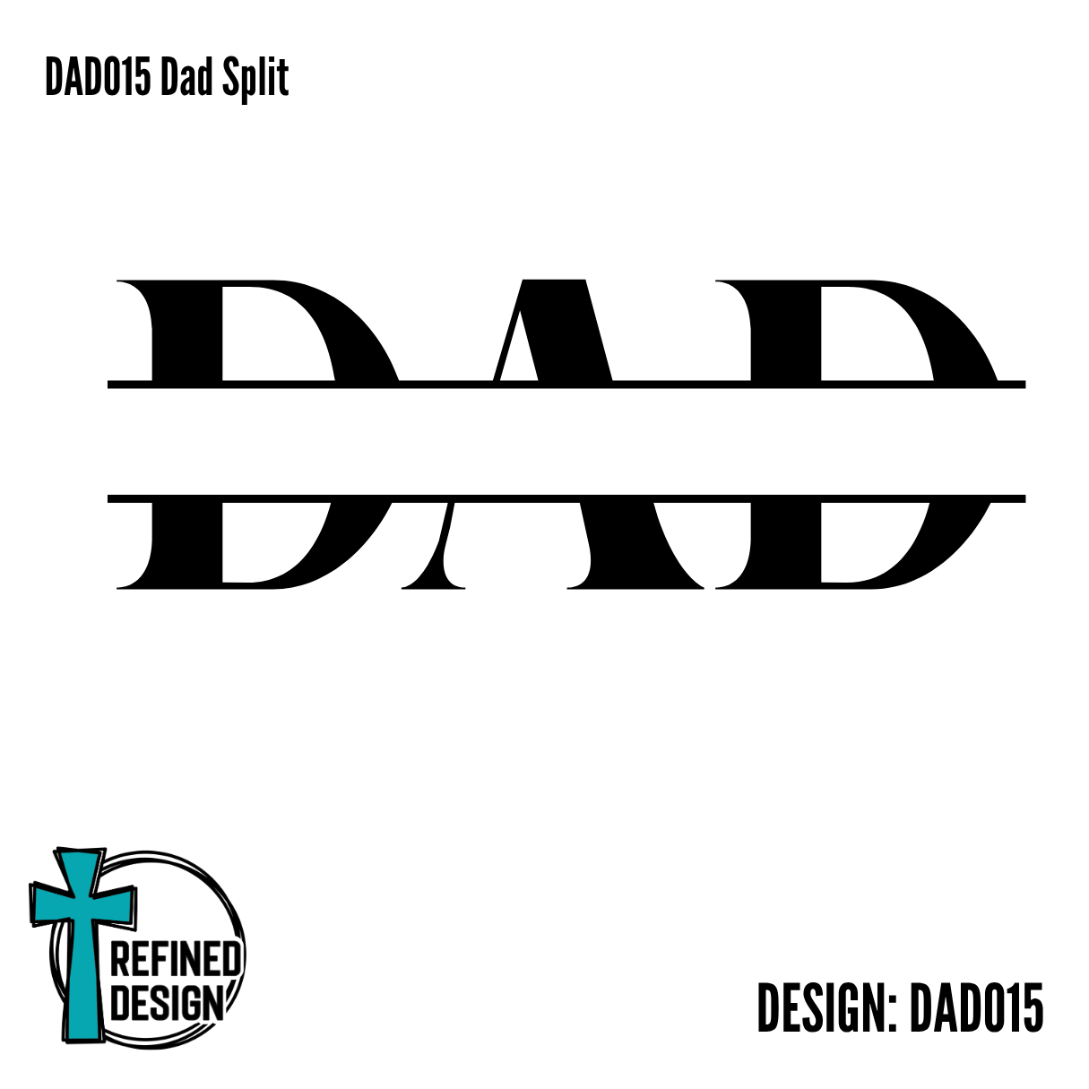 DAD015 Dad Split