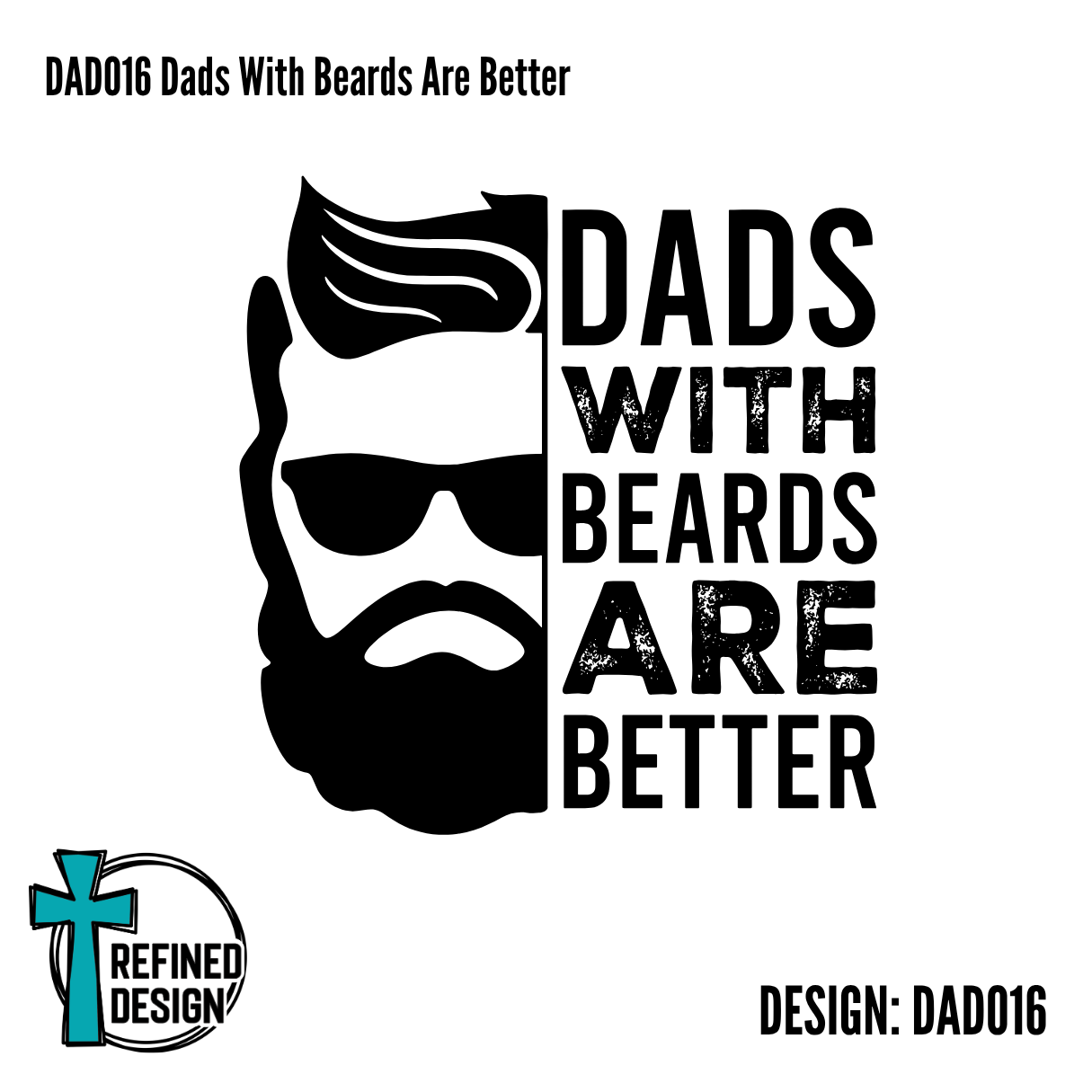 DAD016 Dads With Beards Are Better)
