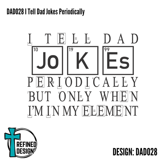 DAD028 I Tell Dad Jokes Periodically