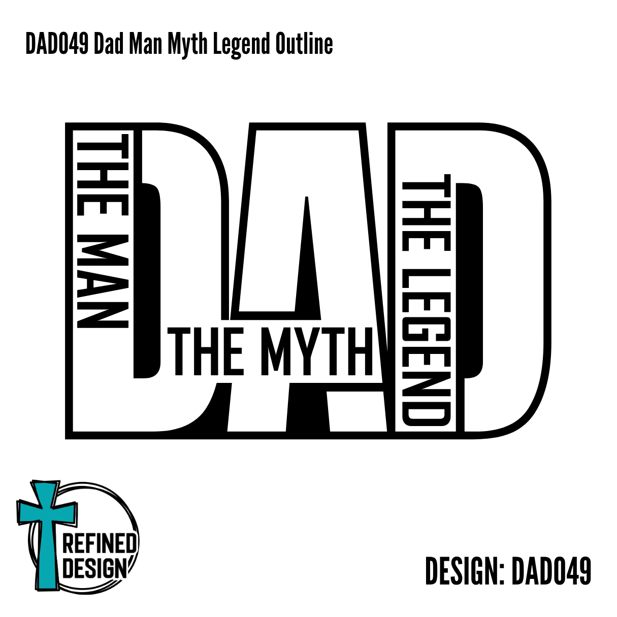 DAD049 Dad Man Myth Legend Outline