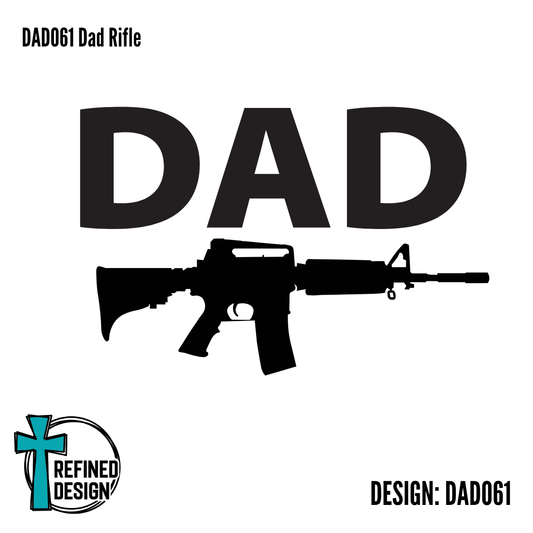 DAD061 Dad Rifle