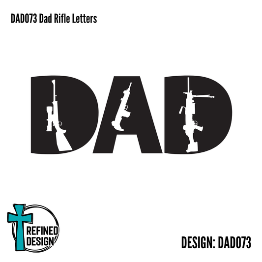 DAD073 Dad Rifle Letters
