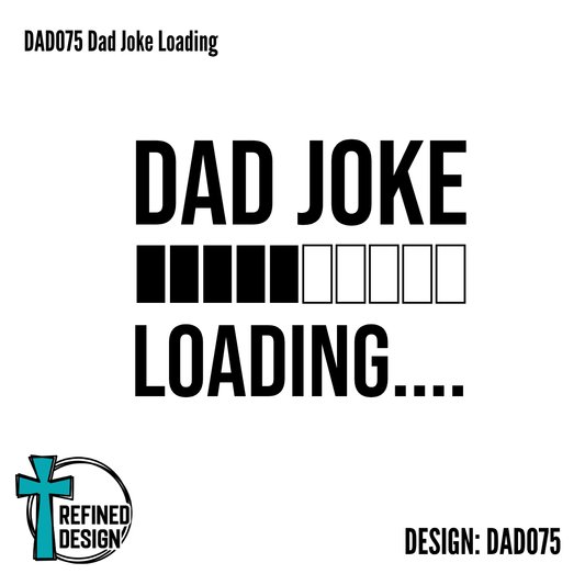 DAD075 Dad Joke Loading