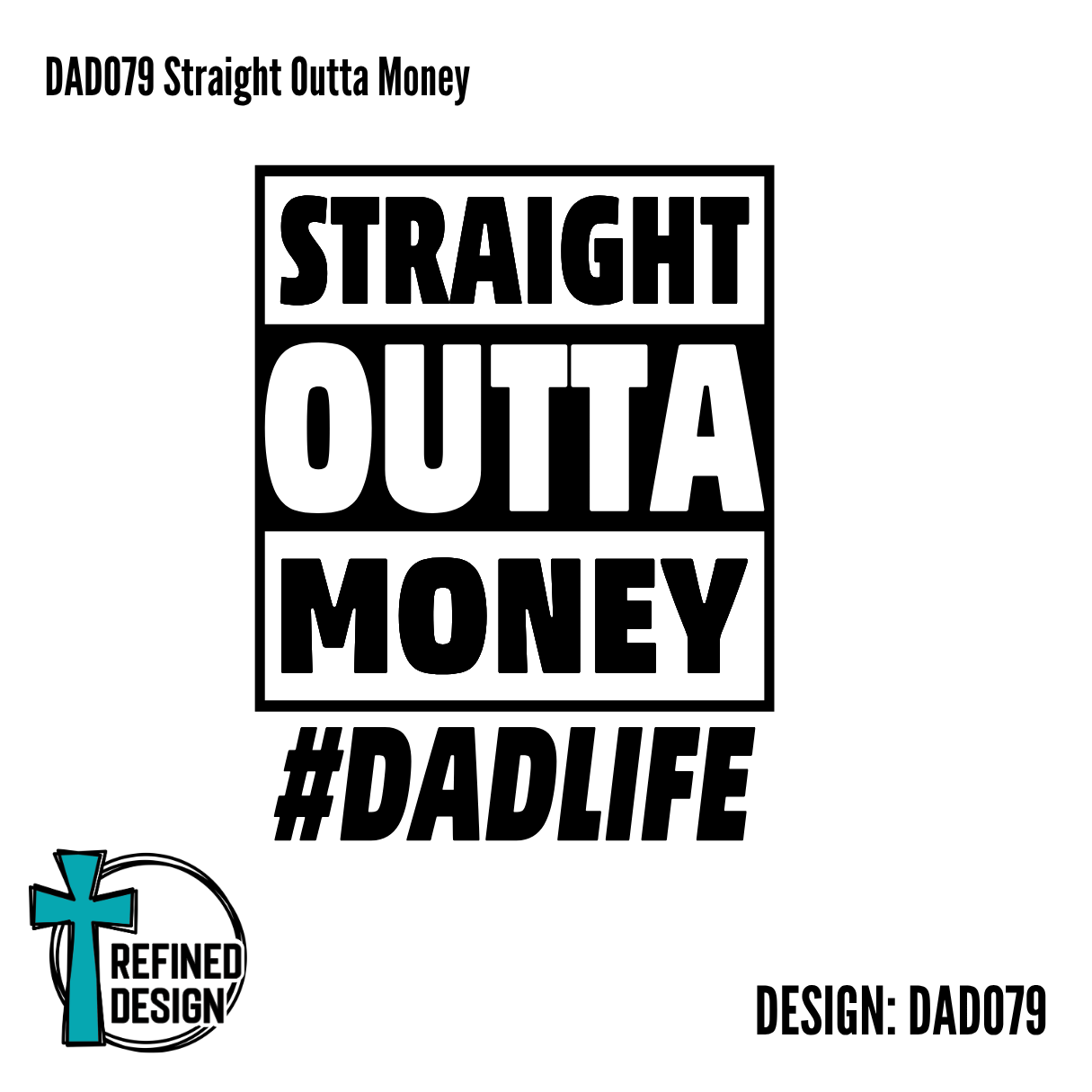 DAD079 Straight Outta Money