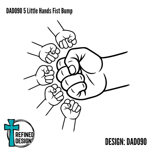 DAD090 5 Little Hands Fist Bump