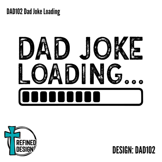 DAD102 Dad Joke Loading