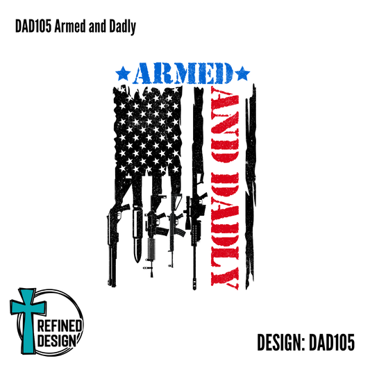 DAD105 Armed and Dadly