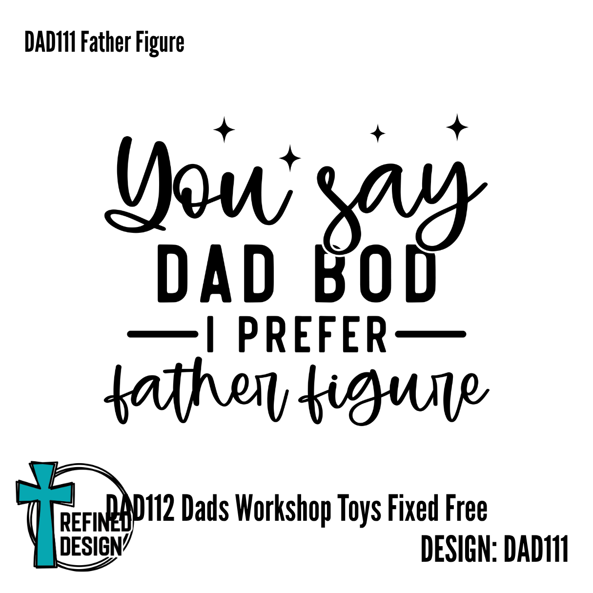 DAD111 Father Figure