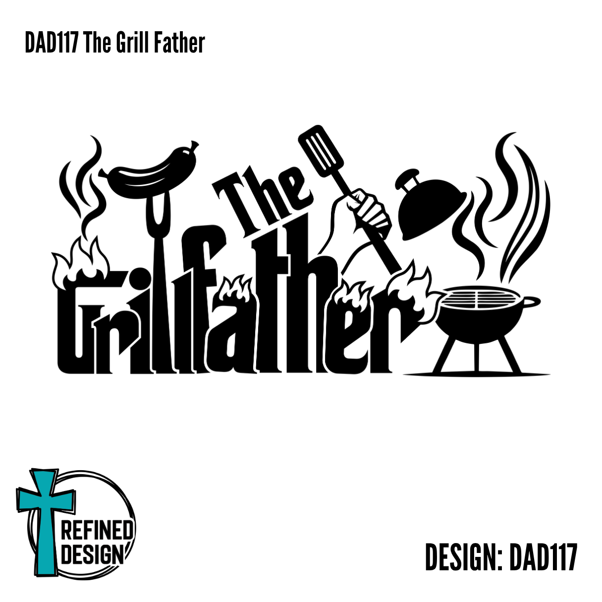 DAD117 The Grill Father