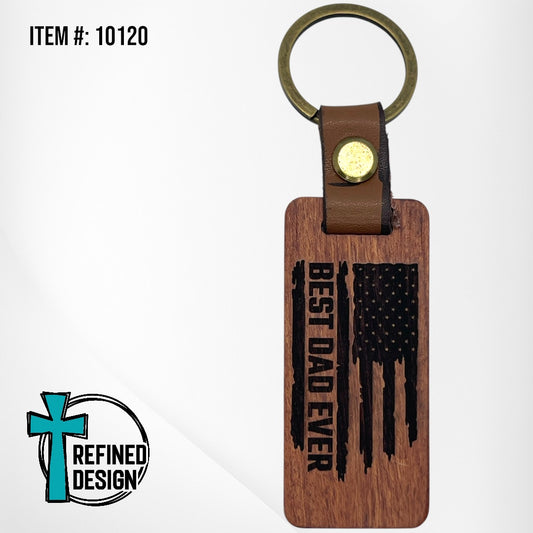 “Best Dad Ever Distressed Flag” Wood and Leather Keychain