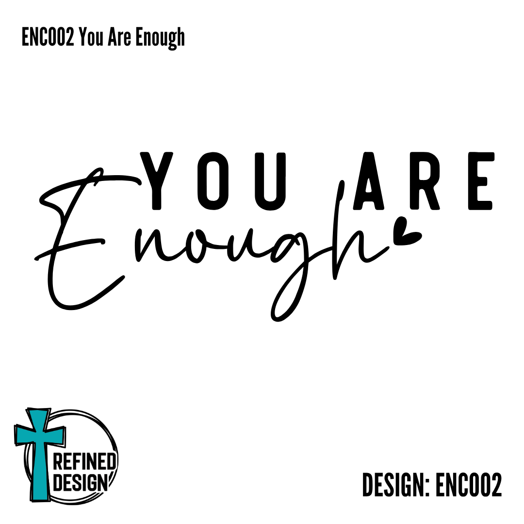 ENC002 You Are Enough