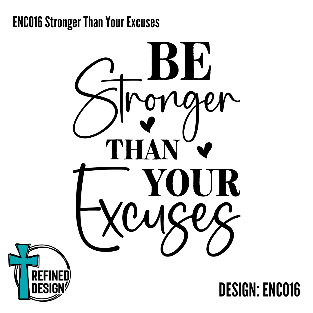 ENC016 Stronger Than Your Excuses