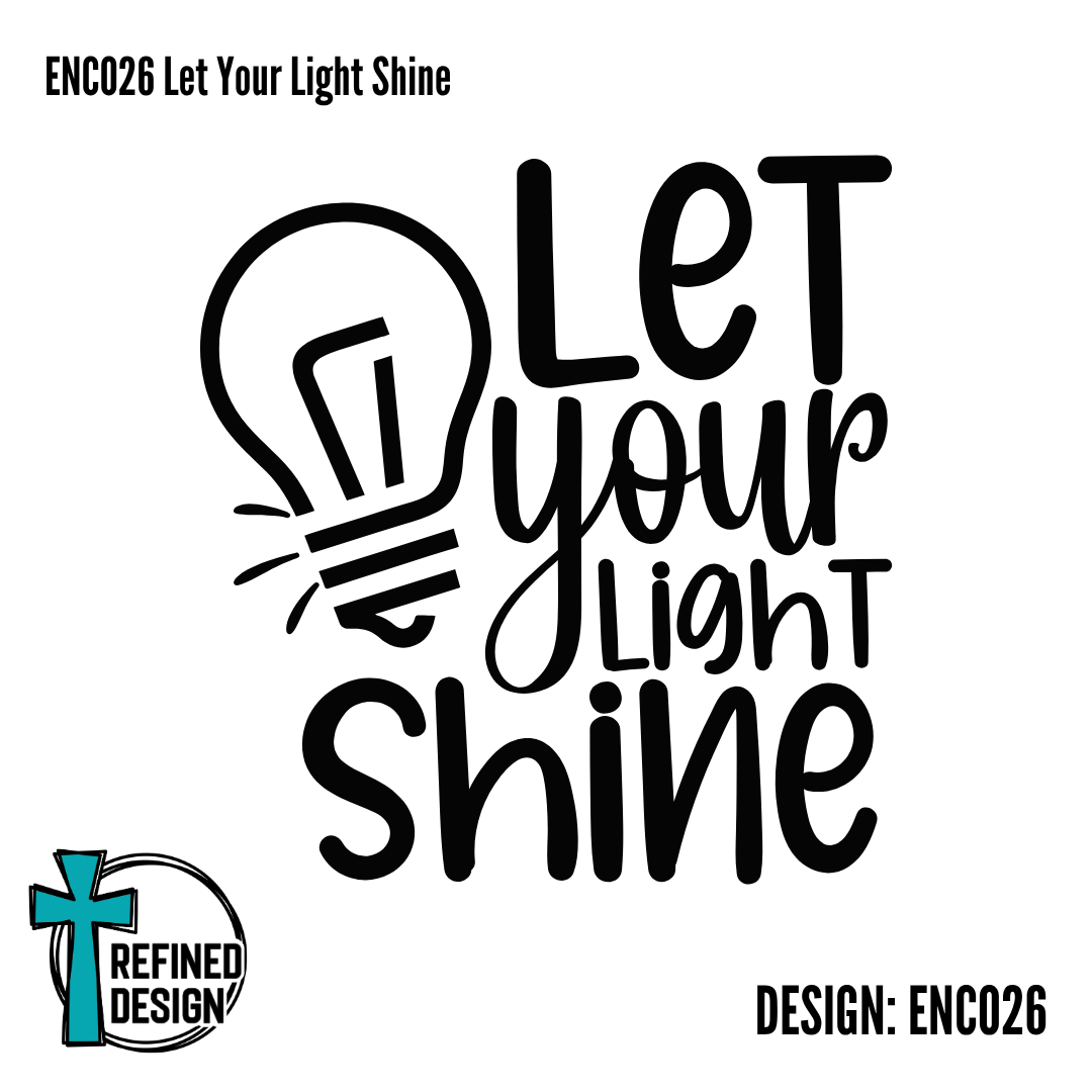 ENC026 Let Your Light Shine