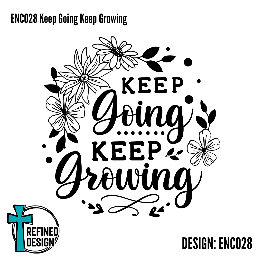 ENC028 Keep Going Keep Growing