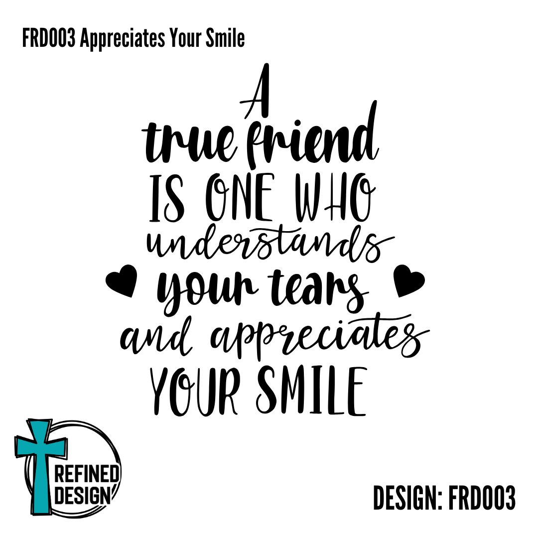 FRD003 Appreciates Your Smile