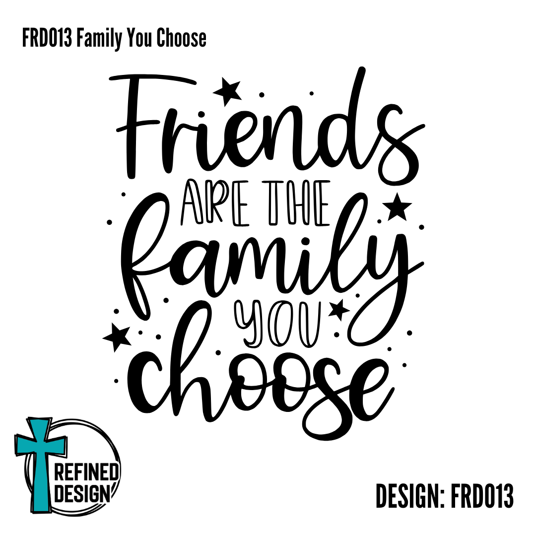 FRD013 Family You Choose