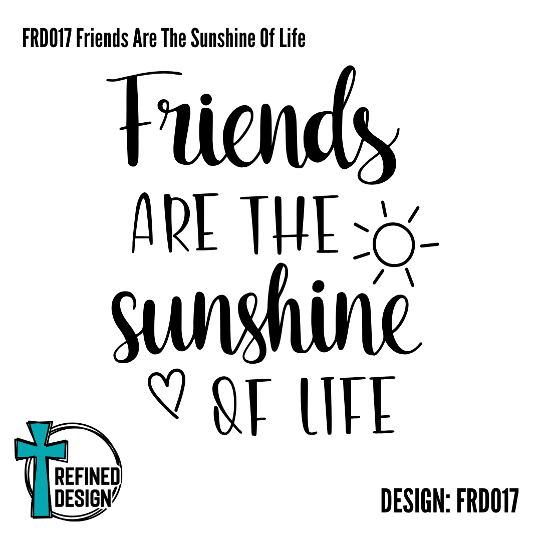 FRD017 Friends Are The Sunshine Of Life