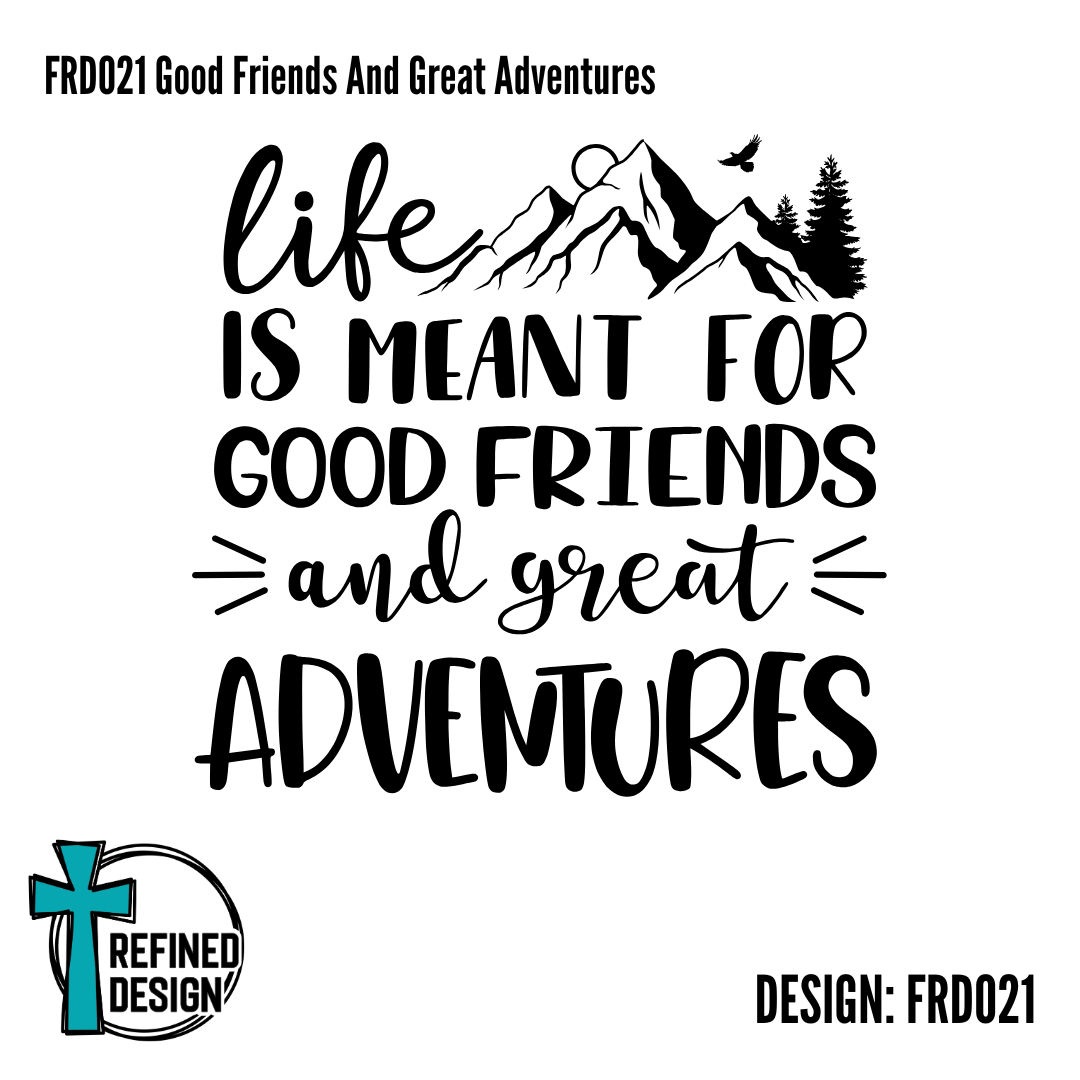 FRD021 Good Friends And Great Adventures