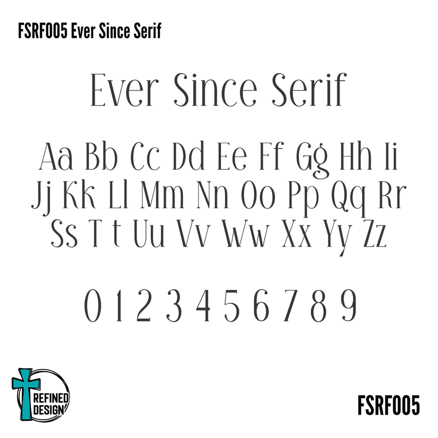 Ever Since Serif