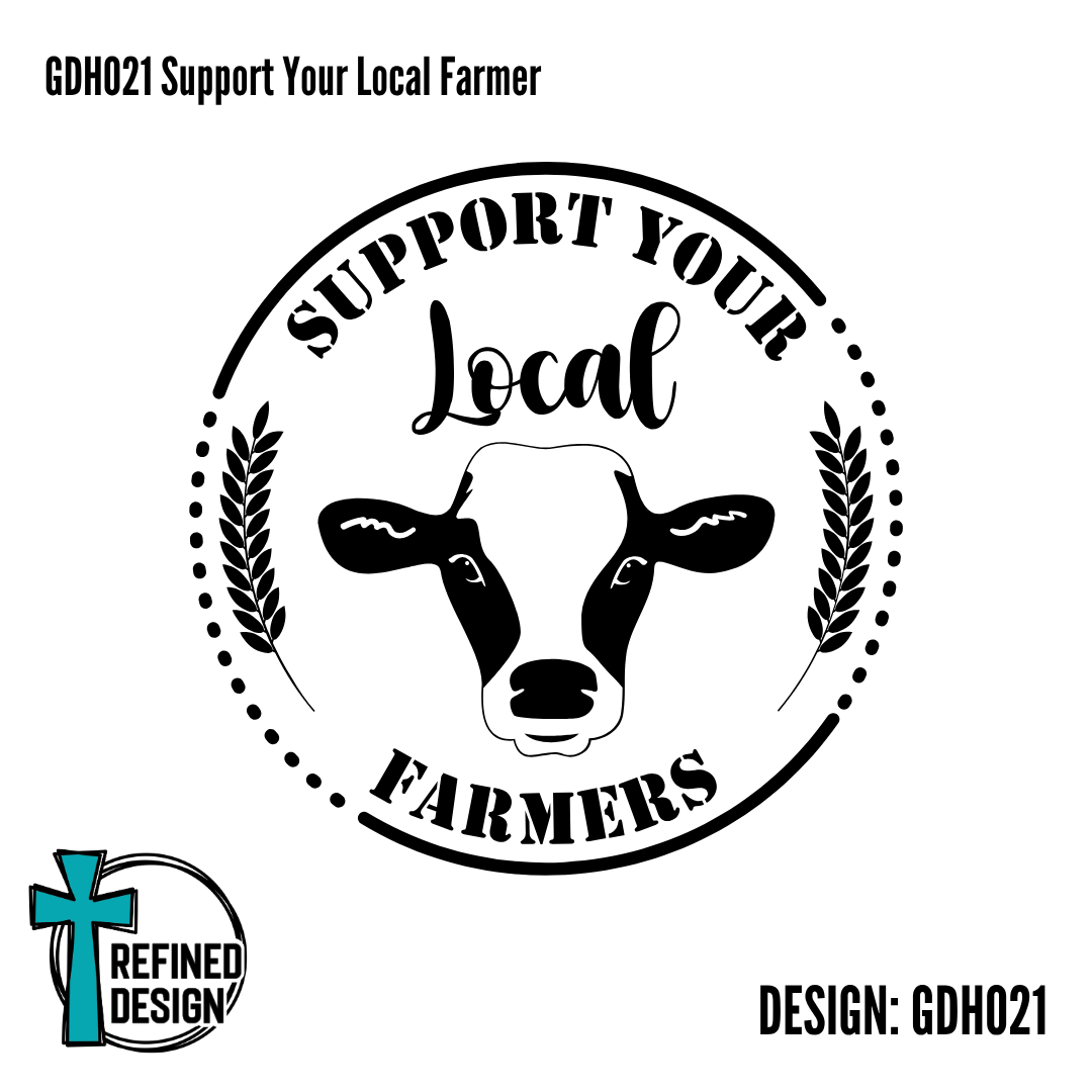 GDH021 Support Your Local Farmer
