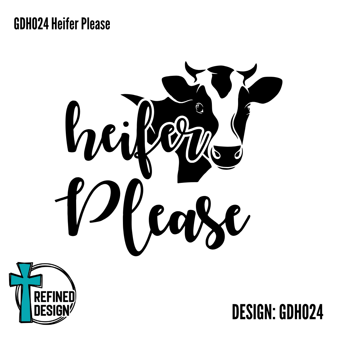 GDH024 Heifer Please