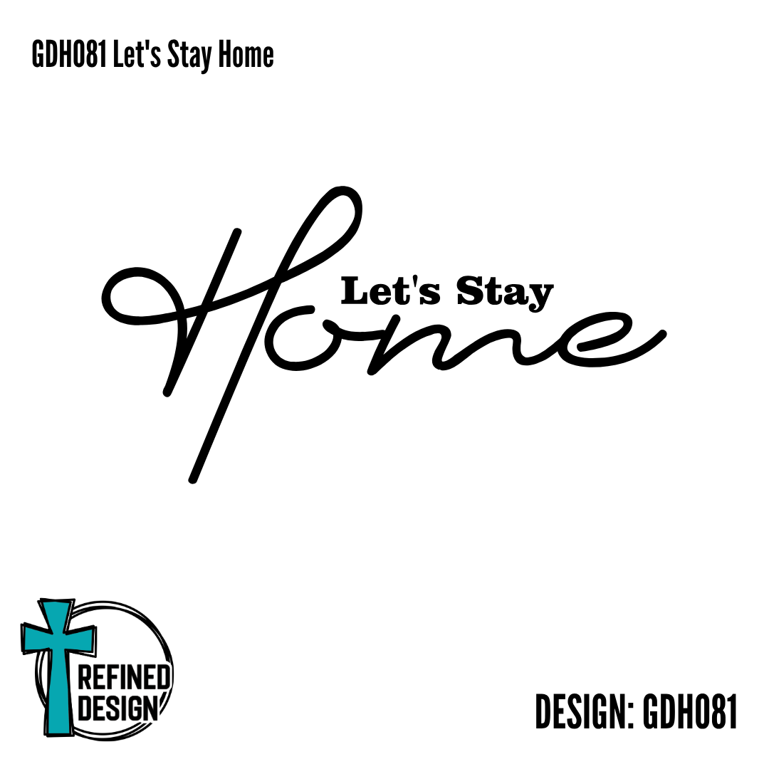 GDH081 Let's Stay Home