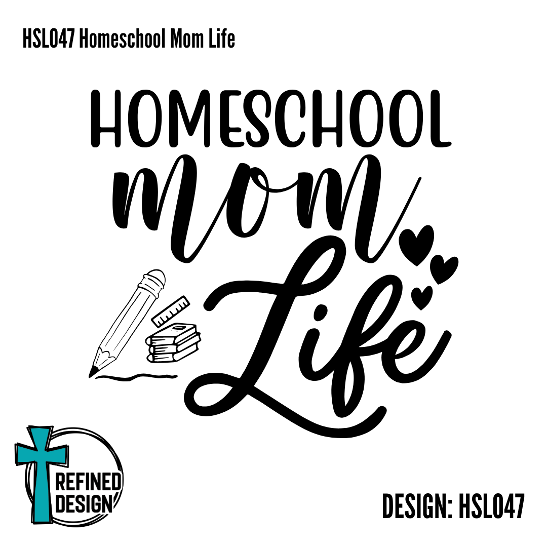 HSL047 Homeschool Mom Life Homeschool Legend