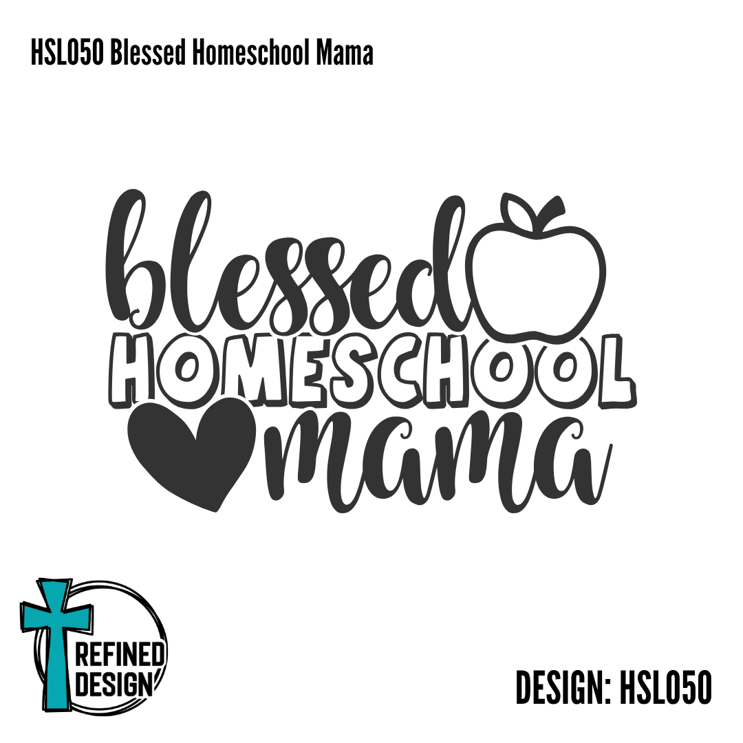 HSL050 Blessed Homeschool Mama