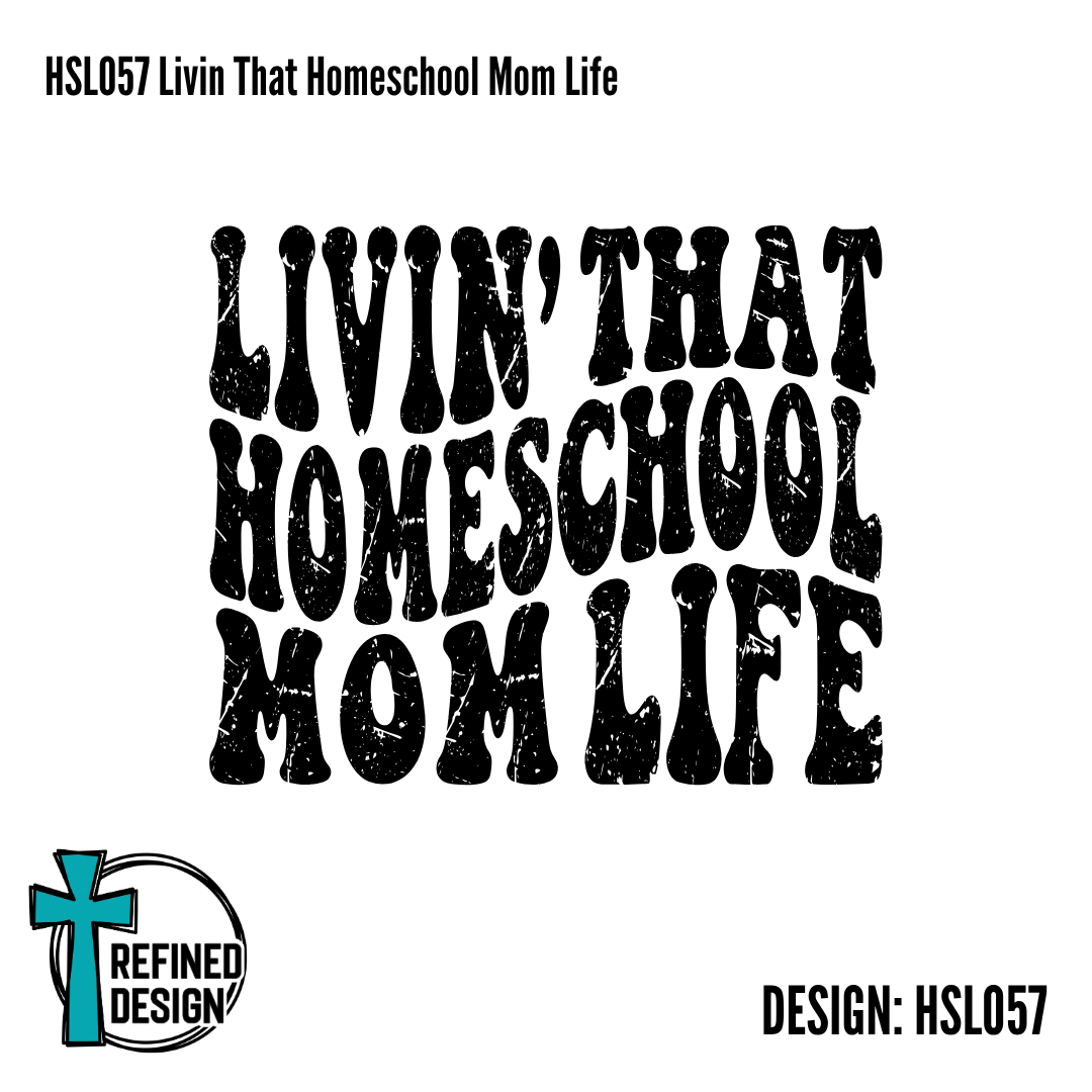 HSL057 Livin' That Homeschool Mom Life