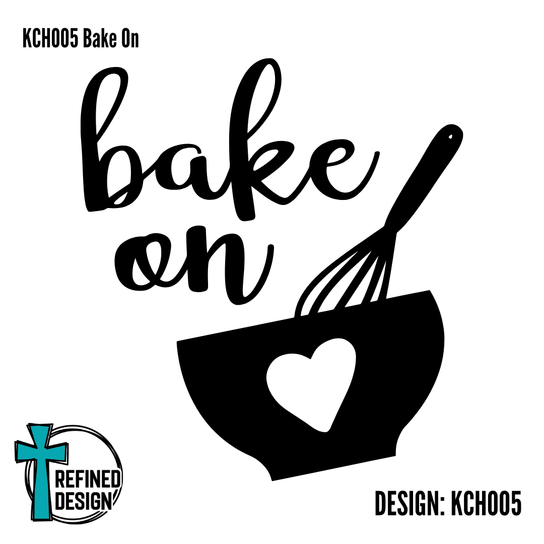 KCH005 Bake On