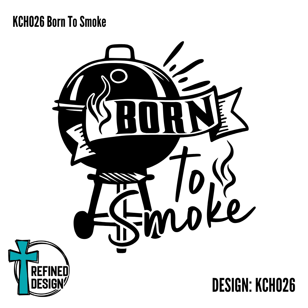 KCH026 Born To Smoke