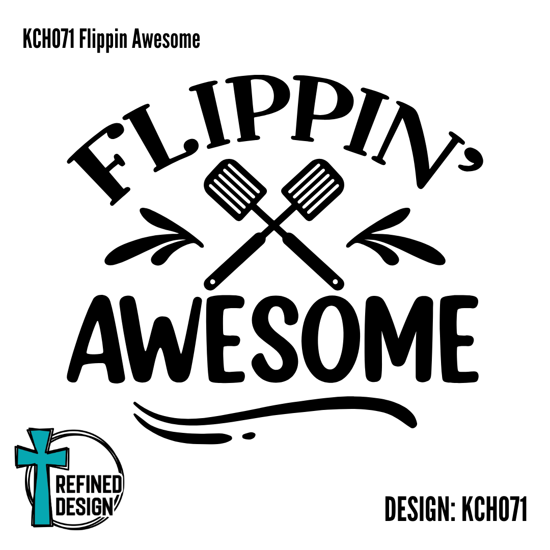 KCH071 Flippin Awesome