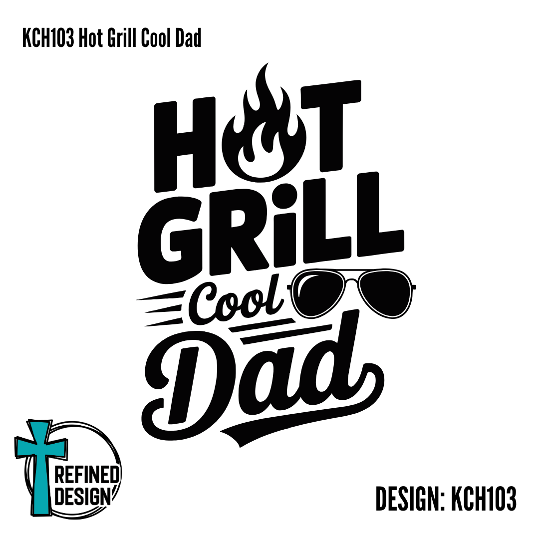 KCH103 Hot Grill Cool Dad