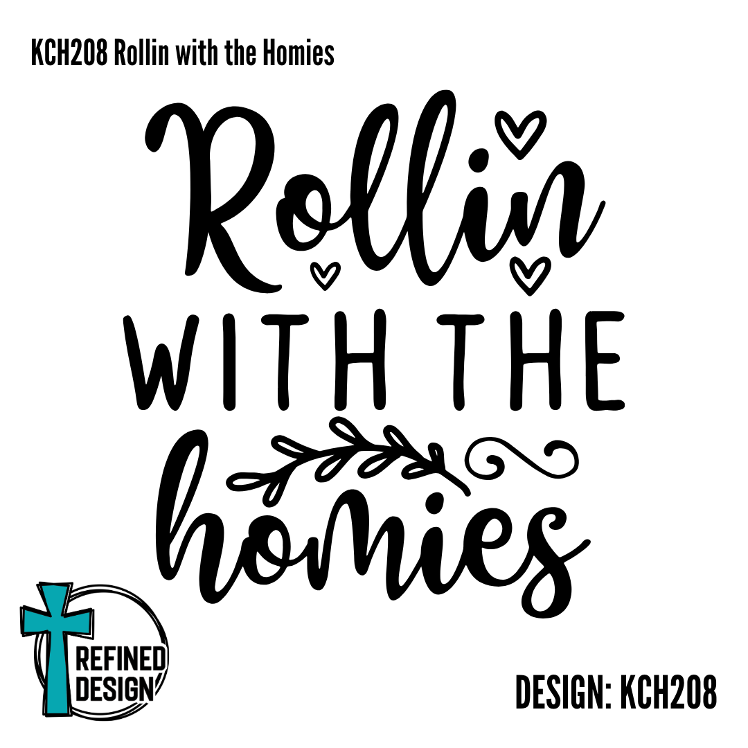 KCH208 Rollin with the Homies