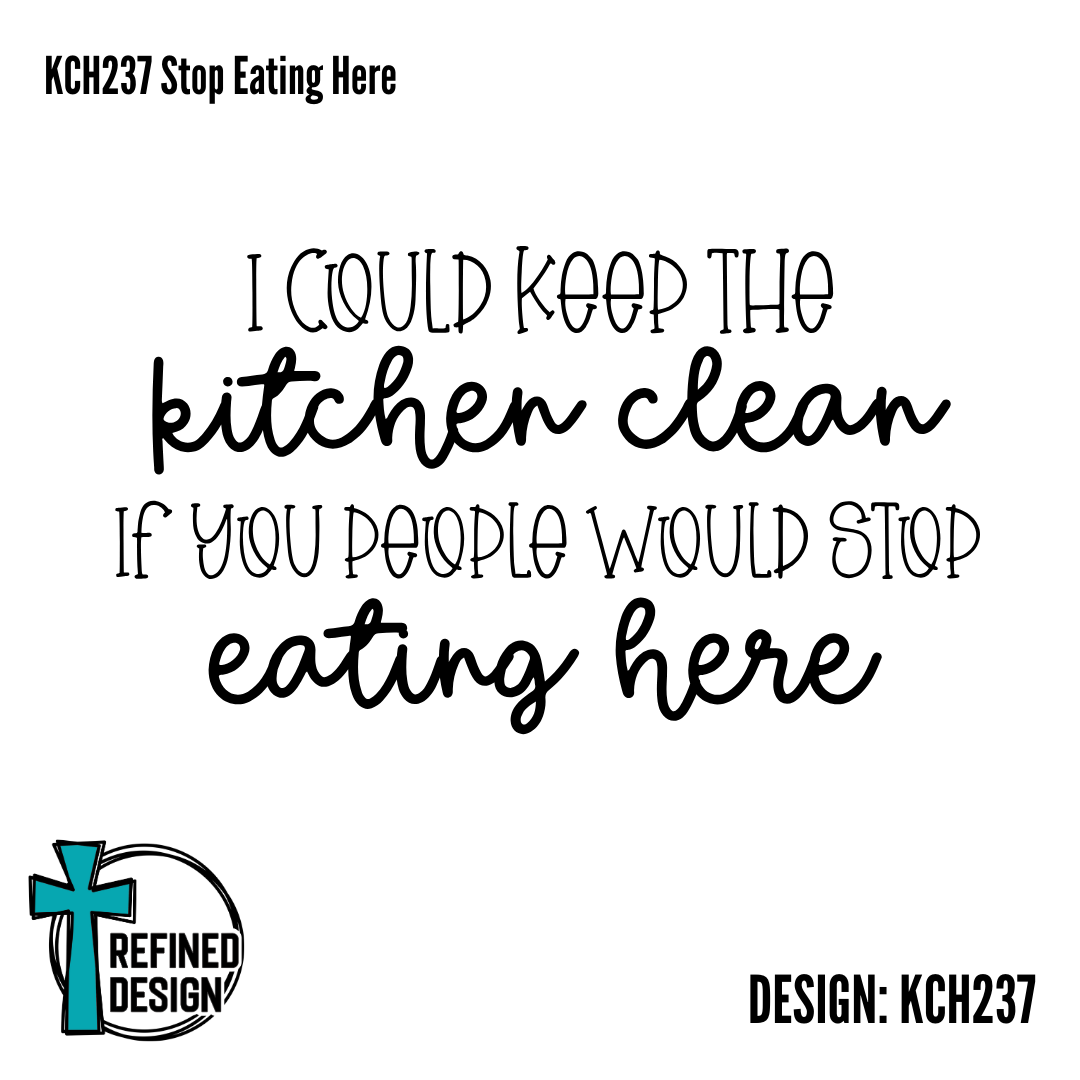 KCH237 Stop Eating Here