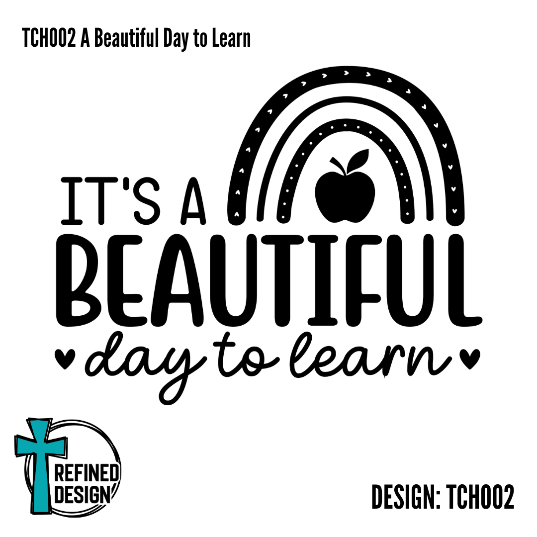 TCH002 A Beautiful Day to Learn