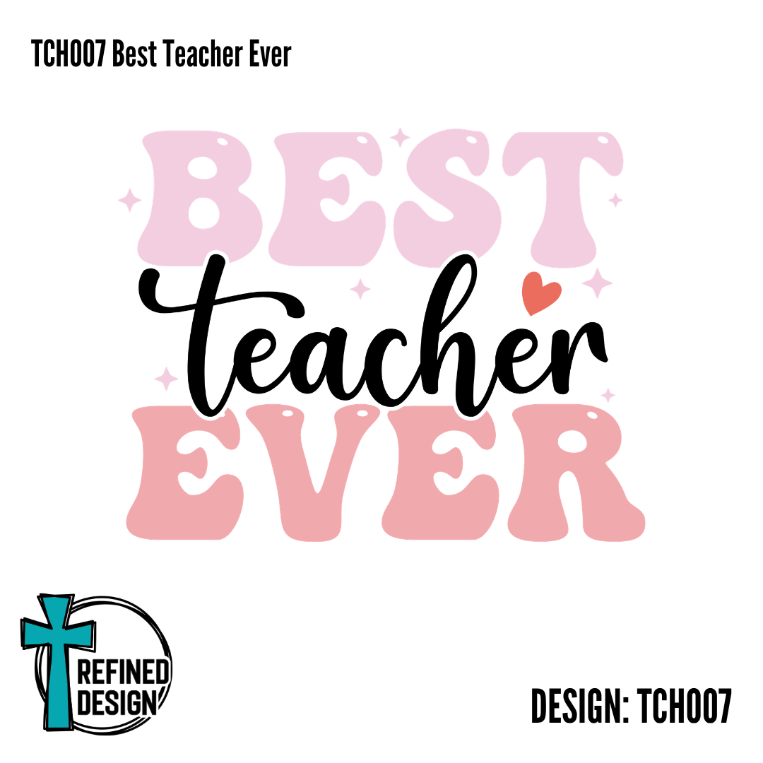 TCH007 Best Teacher Ever