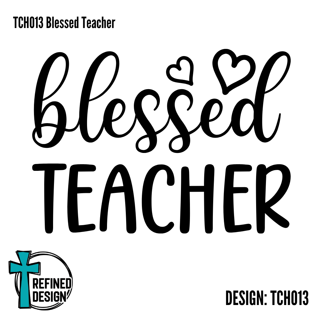 TCH013 Blessed Teacher