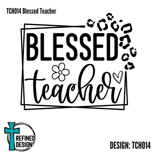 TCH014 Blessed Teacher